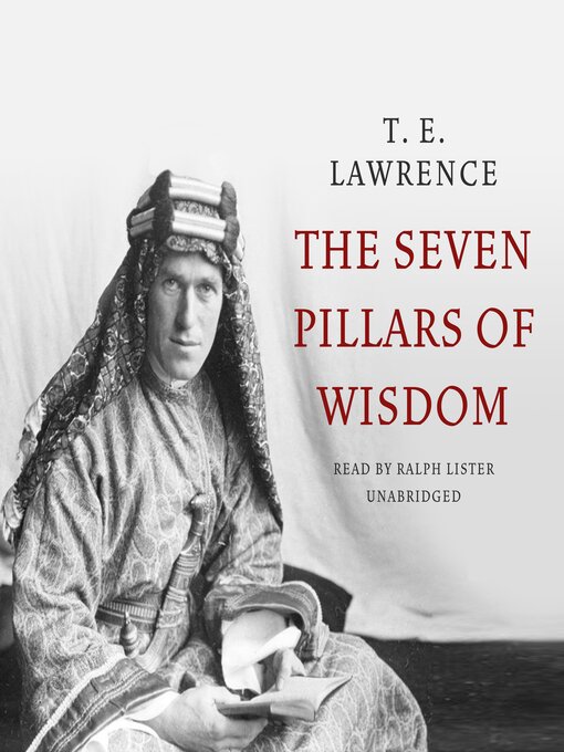 Title details for Seven Pillars of Wisdom by T. E. Lawrence - Wait list